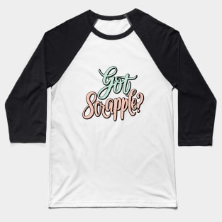 National Scrapple Day – November Baseball T-Shirt